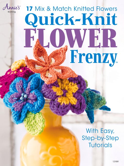 Cover image for Quick-Knit Flower Frenzy